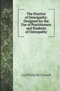 The Practice of Osteopathy