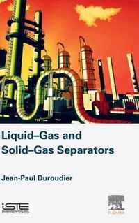 Liquid-Gas and Solid-Gas Separators