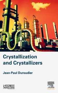 Crystallization and Crystallizers