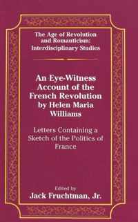 An Eye-Witness Account of the French Revolution by Helen Maria Williams