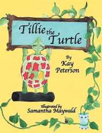 Tillie the Turtle