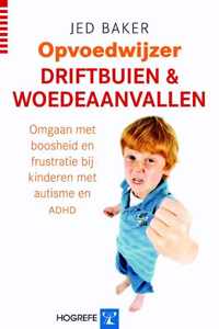 Driftbuien en woedeaanvallen - Jed Baker - Paperback (9789079729142)