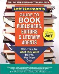 Jeff Herman's Guide to Book Publishers, Editors and Literary Agents 2017 (?)