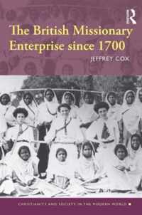 British Missionary Enterprise Since 1700
