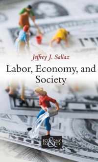 Labor, Economy, and Society