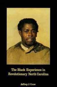 Black Experience in Revolutionary North Carolina