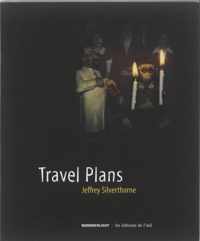 Jeffrey Silverthorne - Travel Plans