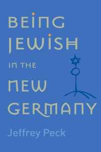 Being Jewish in the New Germany