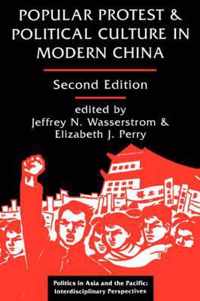 Popular Protest and Political Culture in Modern China