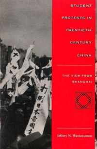 Student Protests in Twentieth-Century China
