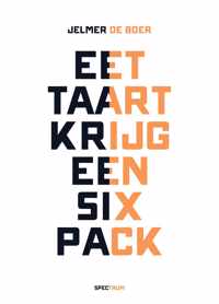 Eet taart, krijg een sixpack