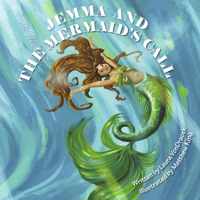 Jemma and the Mermaid&apos;s Call