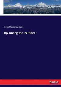 Up among the ice-floes