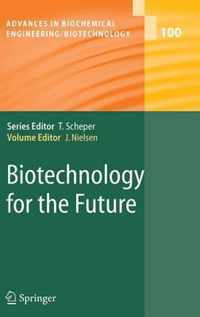 Biotechnology for the Future