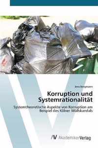 Korruption und Systemrationalitat