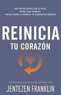 Reinicia Tu Corazon