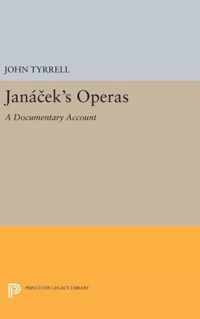 Janácek`s Operas - A Documentary Account