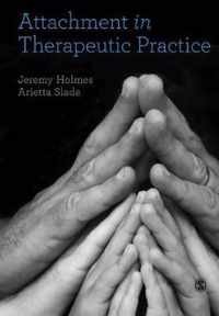 Attachment in Therapeutic Practice