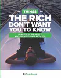 Things the Rich Don't Want You to Know