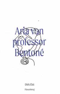 Aria van professor Bentoné - Dirk Elst - Paperback (9789464070132)