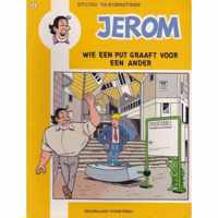 Jerom Wie een put graaft voor een ander