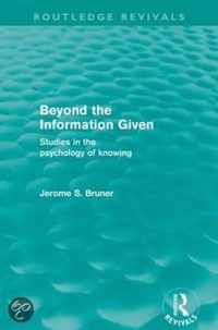 Beyond the Information Given (Routledge Revivals)