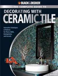 The Complete Guide to Decorating with Ceramic Tile