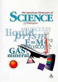 The Questions Dictionary of Science