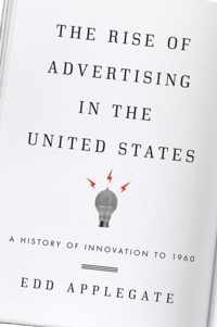 The Rise of Advertising in the United States