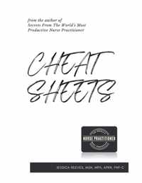 Cheat Sheets - A Clinical Documentation Workbook