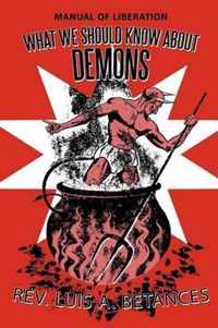 What We Should Know About Demons