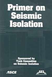 Primer on Seismic Isolation