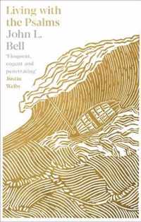 Living with the Psalms