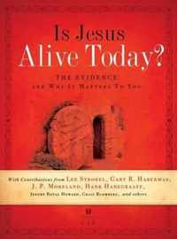 Is Jesus Alive Today?