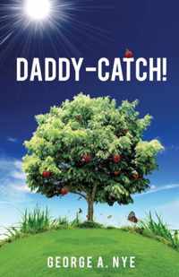 Daddy-Catch!