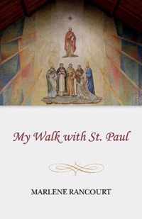 My Walk with St. Paul