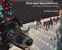 Black Bear Saves Christmas