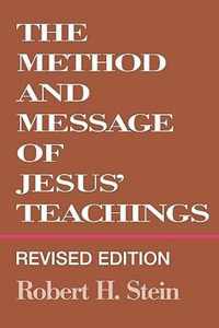 Method & Message Of Jesus Teachings