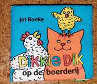 Dikkie Dik op de boerderij Knisperboekje Jet Boeke