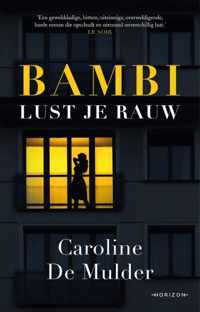 Bambi lust je rauw - Caroline de Mulder - Paperback (9789464101201)