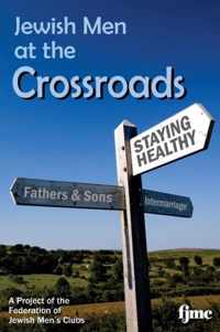 Jewish Men at the Crossroads