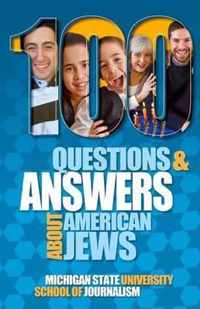 100 Questions and Answers About American Jews with a Guide to Jewish Holidays