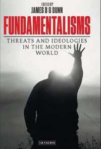 Fundamentalisms: Threats and Ideologies in the Modern World