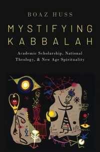 Mystifying Kabbalah