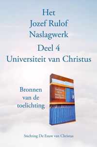 Het Jozef Rulof Naslagwerk 4 Universiteit van Christus