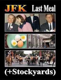 JFK Last Meal