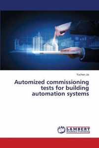 Automized commissioning tests for building automation systems