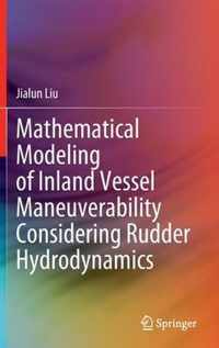 Mathematical Modeling of Inland Vessel Maneuverability Considering Rudder Hydrodynamics