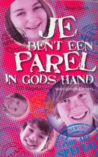 Je bent een parel in Gods hand