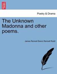 The Unknown Madonna and Other Poems.